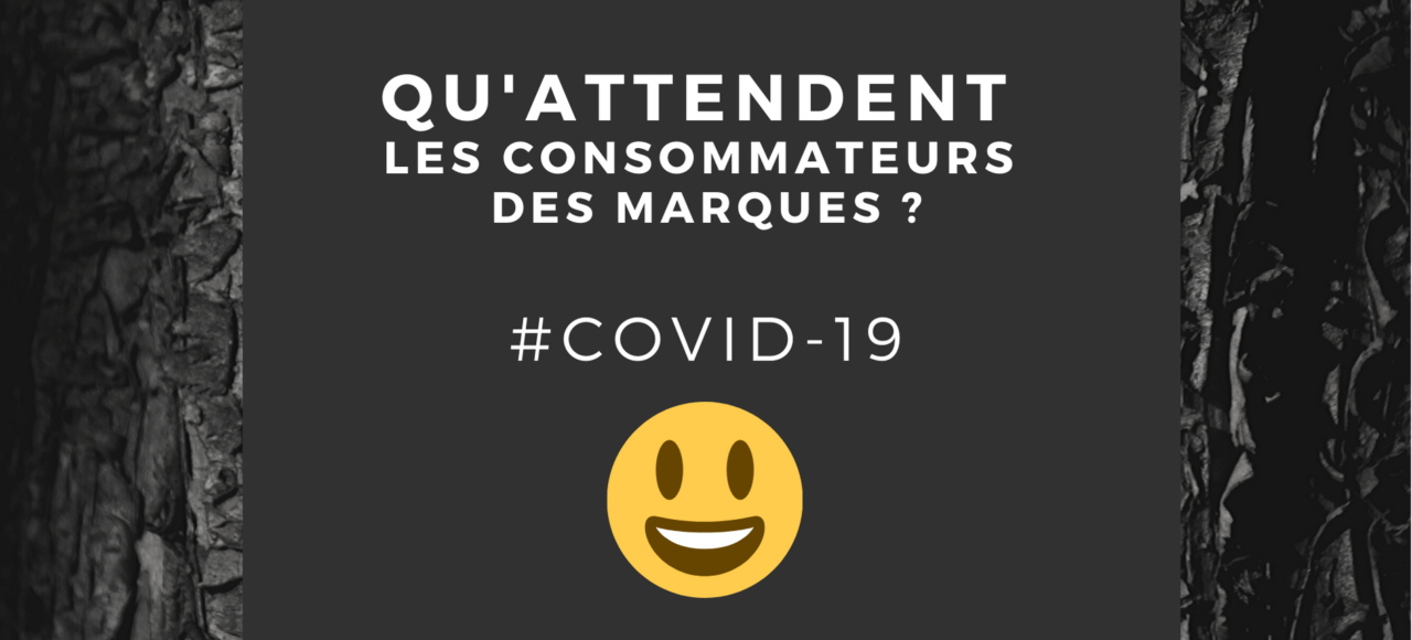 Attentes des consommateurs Covid#19 - AD LINE Cabinet Conseil en Communication sensible et de crise Martinique Guadeloupe Guyane